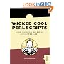 Wicked Cool Perl Scripts: Useful Perl Scripts That Solve Difficult Problems