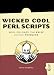 Books : Wicked Cool Perl Scripts: Useful Perl Scripts That Solve Difficult Problems