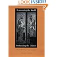 Renouncing the World Yet Leading the Church: The Monk-Bishop in Late Antiquity by Andrea Sterk