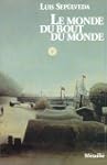 Monde du bout du monde  [ancienne �di...