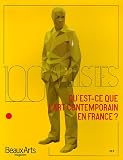 Revue Beaux Arts Editions  / Qu'est-ce que l'art contemporain en France ?