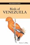 Birds of Venezuela (Helm Field Guides)