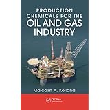 Production Chemicals for the Oil and Gas Industry