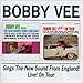 Bobby Vee, Sings the New Sound From England / Live on Tour, 発売中