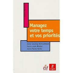 Managez votre temps et vos priorit�s