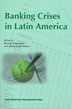 Banking Crises in Latin America