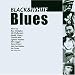 Black & White Blues