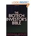 The Biotech Investor's Bible