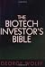 The Biotech Investor's Bible