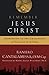 Remember Jesus Christ: Responding to the Challenges of Faith in Our Time