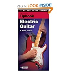 Tipbook - Electric Guitar and Bass Guitar: The Best Guide to Your Instrument