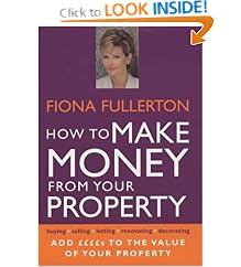 How to Make Money from Your Property: Add Pounds to the Value of Your Property