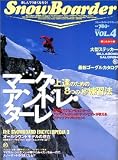 SnowBoarder 2005 VOL.4 (2005) (�֥롼�����ɡ�����ե��å�)