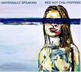 Universally Speaking - Red Hot Chili Peppers