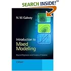 Introduction to Mixed Modelling: Beyond Regression and Analysis of Variance by  N. W. Galwey