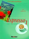 Produkt-Bild: Espresso 1. Ein Italienischkurs: Espresso, Bd.1, Lehr- und Arbeitsbuch, m. Audio-CD