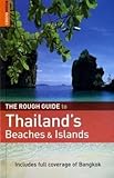 The Rough Guide to Thailand's Beaches & Islands