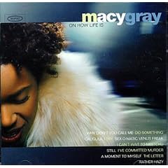 Macy Gray On How Life Is lyrics