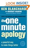 The One Minute Manager - The One Minute Apology: A Powerful Way to Make Things Better
