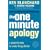 The One Minute Apology: A Powerful Way to Make Things Better (One Minute Manager)