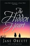 The Hidden Heart (Hearts True Desire Series #2)
