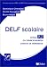 DELF scolaire Niveau A2 du Cadre européen commun de référence : Livre du professeur (1CD audio)