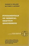 Fundamentals of chemical reaction engineering