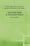 Nuclear war and nuclear peace