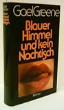 Blauer Himmel und kein Nachtisch - Roman - unbekannt