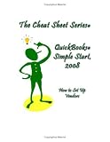 QuickBooks��� Simple Start: How to Set Up Vendors (The Cheat Sheet Series���)