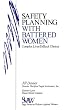 Safety Planning with Battered Women: Complex Lives/Difficult Choices (SAGE Series on Violence against Women)