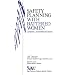 Safety Planning with Battered Women: Complex Lives/Difficult Choices (SAGE Series on Violence against Women)