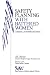 Safety Planning with Battered Women: Complex Lives/Difficult Choices (SAGE Series on Violence against Women)