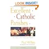 Excellent Catholic Parishes: The Guide to Best Places and Practices