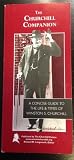 The Churchill Companion: A Concise Guide to the Life & Times of Winston S. Churchill