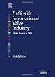 Profile of the International Valve Industry: Market Prospects to 2009