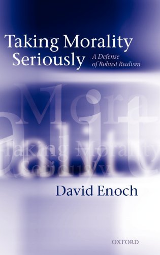 Taking Morality Seriously: A Defense of Robust Realism