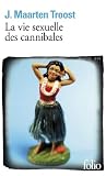 La vie sexuelle des cannibales