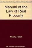 Megarry's manual of the law of real property
