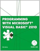 Programming with Microsoft Visual Basic 2010 (VB.Net Programming) Programming with Microsoft Visual Basic 2010 (VB.Net Programming)
