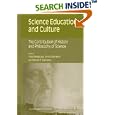 Science Education and Culture - The Contribution of History and Philosophy of Science by  Fabio Bevilacqua, Enrico Giannetto, and M.R. Matthews