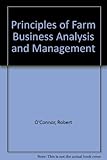 Principles of farm business analysis and management