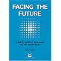 Facing the Future: A Guide for Parents of Young People Who Have Sexually Abused