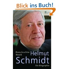 Helmut Schmidt: Die Biographie