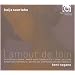 Saariaho: L'Amour De Loin (Deutsches Symphonie-Orchester Berlin/Nagano) GRAMMY AWARD WINNER 2011