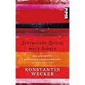 St�rmische Zeiten, mein Schatz: Die sch�nsten deutschen Liebesgedichte