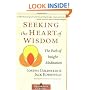 Seeking the Heart of Wisdom: The Path of Insight Meditation (Shambhala Classics)
