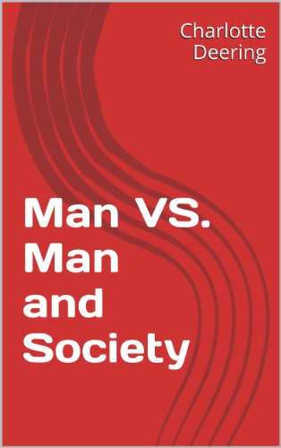 Man VS. Man and Society
