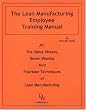 The Lean Manufacturing Employee Training Manual