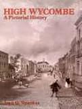 High Wycombe: A pictorial history (Pictorial History Series)
